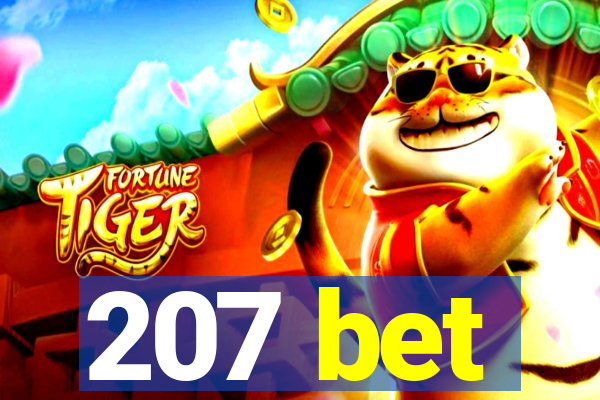 207 bet